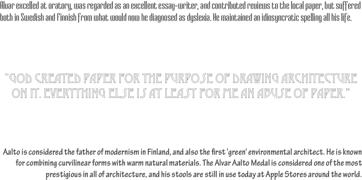 Alvar excelled at oratory, was